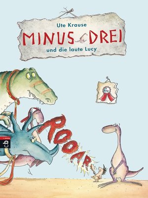 cover image of Minus Drei und die laute Lucy
